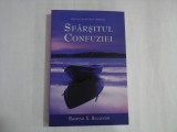 PENTRU CAUTATORUL SPIRITUAL SFARSITUL CONFUZIEI - RAMESH S. BALSEKAR