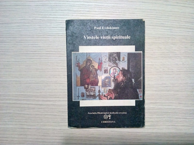 VIRSTELE VIETII SPIRITUALE - Paul Evdokimov - Ed. Christiana, 1993, 221 p. foto