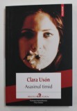 ASASINUL TIMID de CLARA USON , 2021