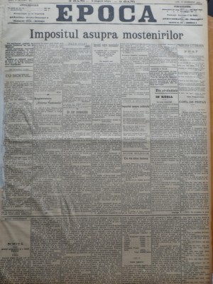 Ziarul Epoca, 13 Decembrie 1899 ; Impozitul asupra mostenirilor foto