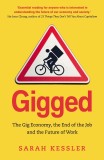 Gigged | Sarah Kessler