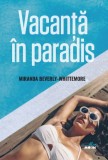 Cumpara ieftin Vacanță &icirc;n paradis, Litera