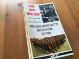 RAZBOI CONTRA SPECIEI UMANE-AGRESIUNILE UNIUNII SOVIETICE IMPOTRIVA LUMII1919-89
