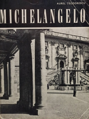 Aurel Teodorescu - Michelangelo (editia 1968) foto