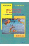 Electricitate si magnetism Ed.6 - Liviu Arici, Florea Uliu