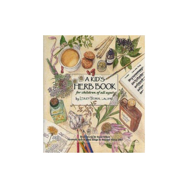 A Kid&#039;s Herb Book: For Children of All Ages