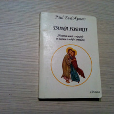 TAINA IUBIRII Sfintirea Uniri Conjugale - Paul Evdokimov -1994