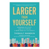 Larger Than Yourself