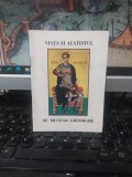 Viața și Acatistul Sf. Mucenic Gheorghe, editura Agapis, București 2001, 105