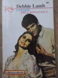 O Femeie Prea Romantica - Debbie Lamb, Roman de Dragoste, Editura Alcris, 1994, 160 Pagini