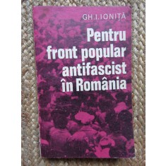 Pentru front popular antifascist in Romania - Gh. I. Ionita