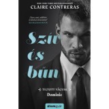Sz&iacute;v &eacute;s bűn - Dominic - Claire Contreras, 2024