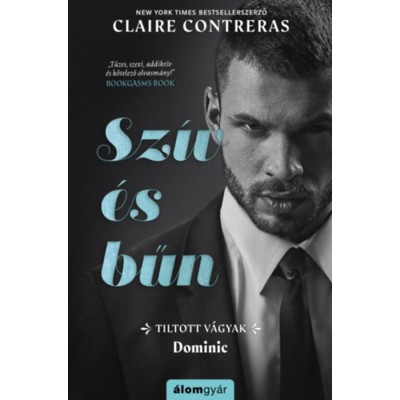 Sz&amp;iacute;v &amp;eacute;s bűn - Dominic - Claire Contreras foto