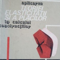 Aplicarea teoriei elasticitatii si a placilor in calculul constructiilor- P.Mazilu, M.Topa, M.Ieremia