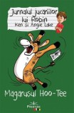Jurnalul jucariilor lui Robin. Magarusul Hoo-Tee - Angie Lake, Ken Lake - Prestige