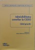 Admisibilitatea Cererilor La Cedo: Ghid Practic - Traducere: Raluca Stancescu-cojocaru , C788, hamangiu