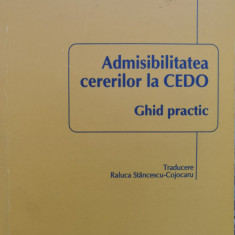 Admisibilitatea Cererilor La Cedo: Ghid Practic - Traducere: Raluca Stancescu-cojocaru ,554815