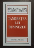 Rene-Samuel Sirat; Martine Lemalet - Tandrețea lui Dumnezeu (2003)