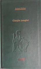 Cartile Junglei - Rudyard Kipling. Editura Adevarul holding.
