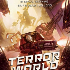 Terror World: A Zombicide: Invader Novel