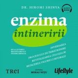 Cumpara ieftin Enzima &icirc;ntineririi - Audiobook - Hiromi Shinya