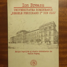 Ion Breazu - Universitatea romaneasca Regele Ferdinand I din Cluj (2019 - Nouă!)