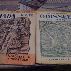 Gh. Dem. Andreescu - Iliada si Odiseea lui Homer-repovestite tineretului - 1935
