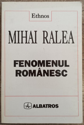 Fenomenul romanesc - Mihai Ralea foto