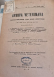 Arhiva Veterinara - Anul VIII Nr. 4 Iulie-August 1911