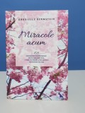 Miracole acum de Gabrielle Bernstein