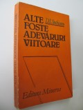Alte foste adevaruri viitoare - D. I. Suchianu