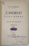 CANDIDAT FARA NOROC SI ALTE POVESTIRI FOLOSITOARE , PRIMA EDITIE 1916