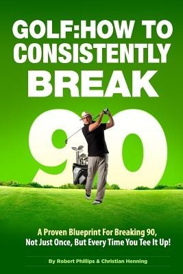 Golf: How to Consistently Break 90 foto