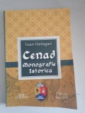 CENAD, MONOGRAFIE ISTORICA - IOAN HATEGAN