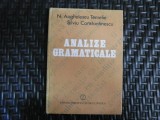 Analizae Gramaticale - N. Anghelescu Temelie Silviu Constatinescu , 20612, STIINTIFICA SI ENCICLOPEDICA