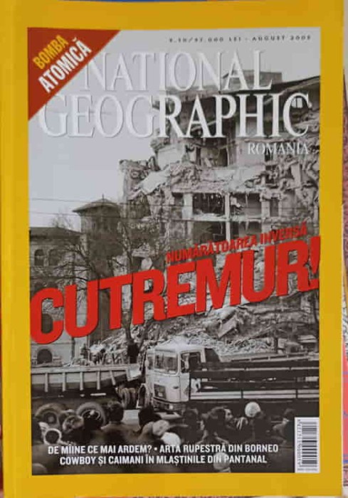 NATIONAL GEOGRAPHIC ROMANIA, AUGUST 2005 NUMARATOAREA INVERSA CUTREMUR!-COLECTIV-276398
