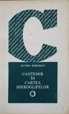 CANTEMIR IN CARTEA HIEROGLIFELOR-ELVIRA SOROHAN-259546 foto