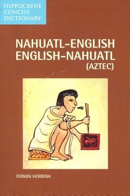 Nahuatl-English English-Nahuatl Concise Dictionary foto