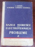 Bazele teoretice ale electrotehnicii. Probleme vol 2- C. I. Budeanu, M. Gheorghiu