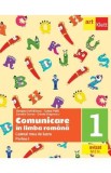 Comunicare in limba romana - Clasa 1 Partea 1 - Caietul meu de lucru - Cleopatra Mihailescu, Tudora Pitila, Crinela Grigorescu, Camelia Coman