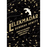 L&eacute;lekmad&aacute;r - Deborah Hewitt