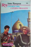 Catusele urii, catusele dragostei - Anne Hampson, Roman de dragoste