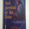 Anii pierduti ai lui Iisus - Elizabeth Clare Prophet