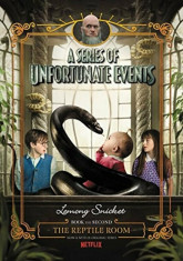 A Series of Unfortunate Events &amp;#039;2: The Reptile Room Netflix Tie-In Edition, Hardcover/Lemony Snicket foto