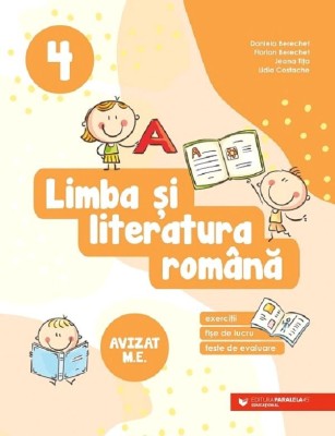 Limba si literatura romana. Exercitii, fise de lucru, teste de evaluare - Clasa 4 foto