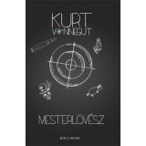Mesterl&ouml;v&eacute;sz - Kurt Vonnegut