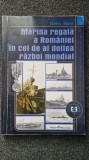 MARINA REGALA A ROMANIEI IN CEL DE-AL DOILEA RAZBOI MONDIAL - Dorin Mara