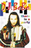 Casetă audio D.J.Bobo &ndash; There Is A Party