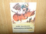 NEGHINITA SI IMPARATUL -BARBU DELAVRANCEA (text prescurtat) anul 1980