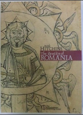The Identity of Romania / Keith Hitchins foto